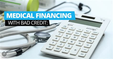 Medical Financing For Bad Credit